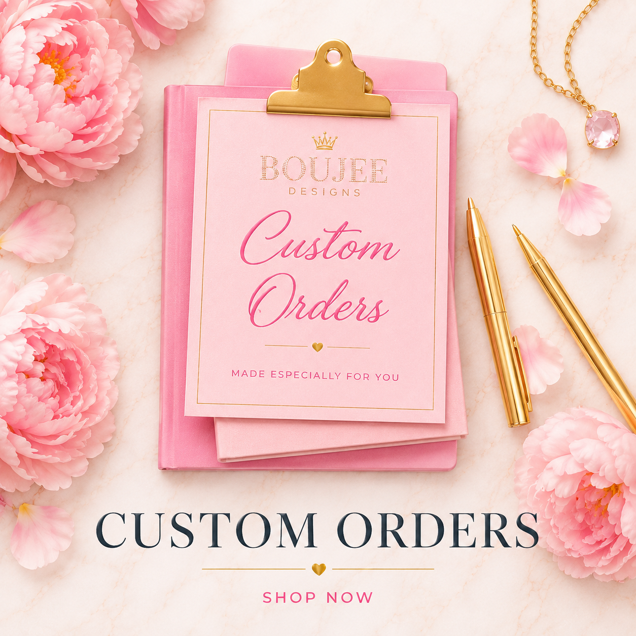 Custom Orders