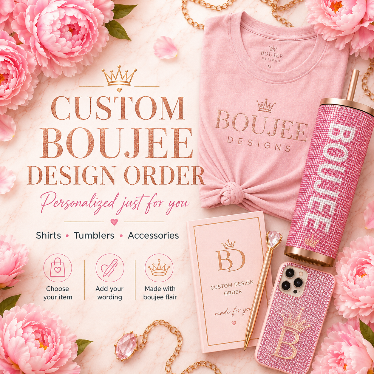 Custom Boujee Designs Order
